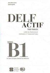 Obrazek DELF Actif Tous Publics - B1 Corrigés et transcriptions +CD