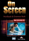 Obrazek On Screen Upper-Intermediate Workbook & Grammar  B2+DigiBook 2019 
