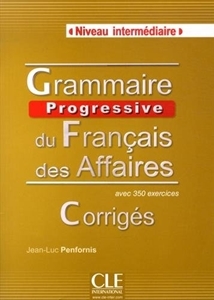 Obrazek Grammaire Progressive du Francais des Affaires Intermediaire corriges