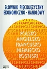 Obrazek Słownik pięciojęzyczny ekonomiczno - handlowy