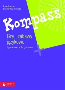 Obrazek Kompass. Gry i zabawy językowe. Język niemiecki dla gimnazjum