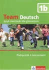 Obrazek Team Deutsch 1B podręcznik z ćwiczeniami +CD