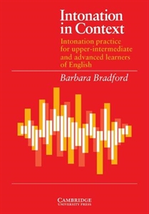 Obrazek Intonation in Context Student's Book: Intonation Practice for Upper-intermediate and Advanced Learners of English