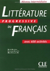 Obrazek Litterature progressive du francais avec 600 activites - niveau intermediaire
