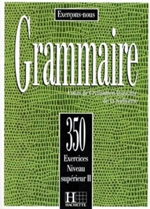 Obrazek Grammaire 350 exercices - niveau superieur II - podręcznik
