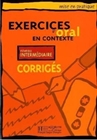Obrazek Exercices d'oral en contexte - intermediaire corriges
