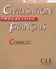 Obrazek Civilisation progressive du francais avec 400 activites - niveau debutant - corriges