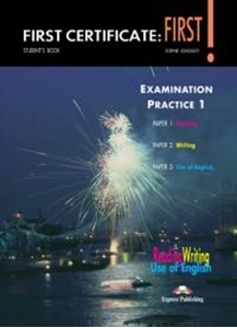 Obrazek First Certificate First! Examination Practice 1 Students Book (Papers 1-3)