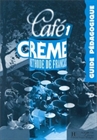 Obrazek Cafe Creme 1 Przewodnik metodyczny 