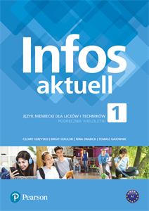 Obrazek Infos Aktuell 1. Język niemiecki. Liceum i technikum. Podręcznik + kod (Interaktywny podręcznik)