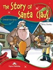 Obrazek Storytime Readers Poziom 2 The Story of Santa Claus Story Book