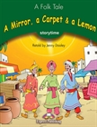 Obrazek Storytime Readers Poziom 3 A Mirror, a Carpet & a Lemon Story Book