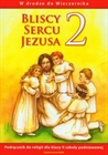 Obrazek Bliscy Sercu Jezusa Religia klasa 2 Szkoła podstawowa Podręcznik