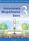 Obrazek Jezusowa Wspólnota Serc Religia klasa 3 Szkoła podstawowa Podręcznik