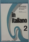Obrazek In italiano 2 Gramatyka Języka włoskiego dla Polaków