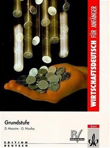 Obrazek Wirtschaftsdeutsch für Anfänger Grundstufe Lehr- und Arbeitsbuch