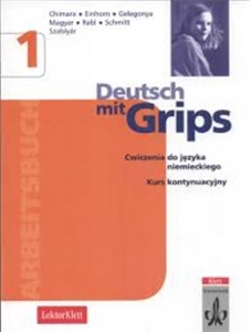 Obrazek   Deutsch Mit Grips, j.niemiecki, ćwiczenia z zadaniami maturalnymi i płytą CD, część 1