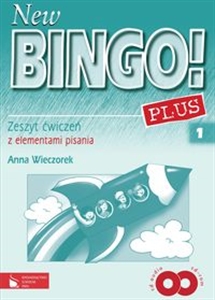 Obrazek New Bingo! Plus 1. Język angielski. Zeszyt ćwiczeń z elemantami pisania. Szkoła podstawowa