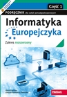 Obrazek Informatyka Europejczyka. Szkoła ponadpodstawowa. Podręcznik część 1. Zakres rozszerzony